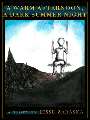 cover image of A Warm Afternoon, a Dark Summer Night